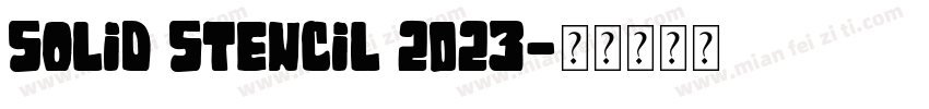 Solid Stencil 2023字体转换